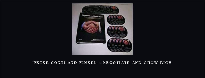 Peter Conti and Finkel – Negotiate and Grow Rich