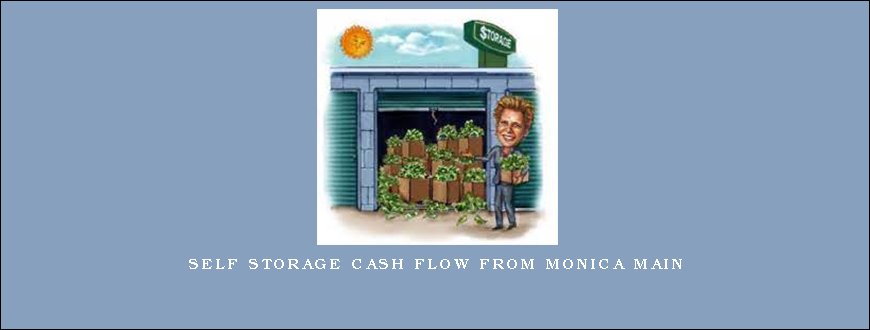 SELF STORAGE CASH FLOW from Monica Main