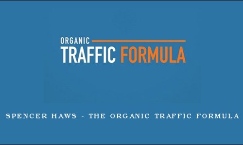 Spencer Haws – The Organic Traffic Formula