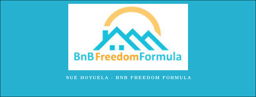 Sue Hoyuela – BnB Freedom Formula