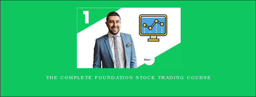 The Complete Foundation Stock Trading Course