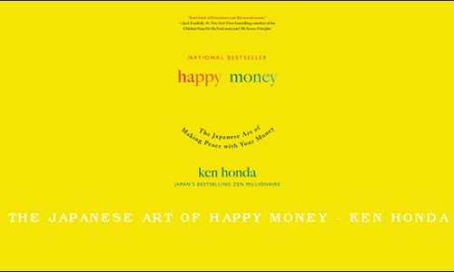 The Japanese Art of Happy Money – Ken Honda