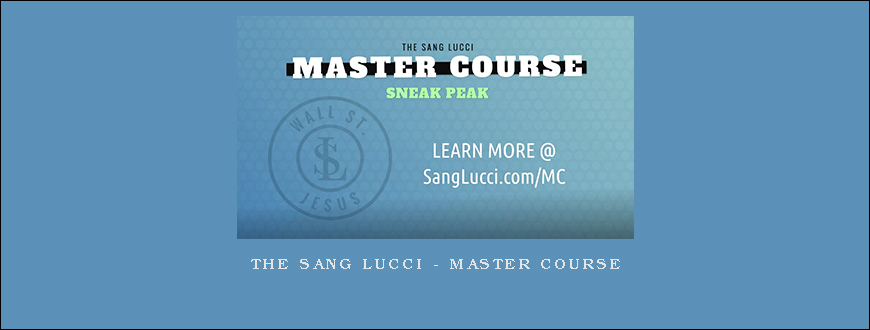 The Sang Lucci – Master Course