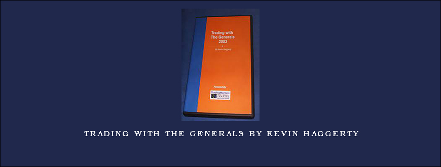 Trading With The Generals by Kevin Haggerty