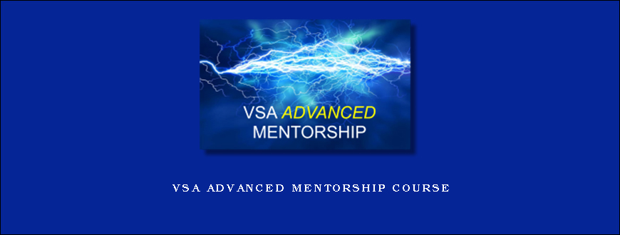 VSA Advanced Mentorship Course