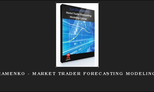 Yuri Shramenko – Market Trader Forecasting Modeling Course