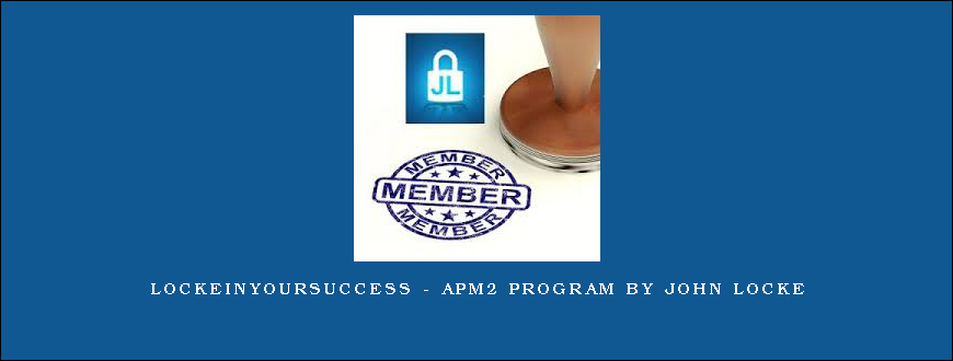 lockeinyoursuccess – apm2 program by John Locke