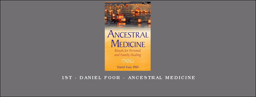 1st – Daniel Foor – Ancestral Medicine