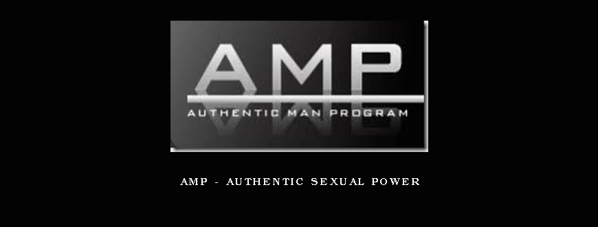 AMP – Authentic Sexual Power