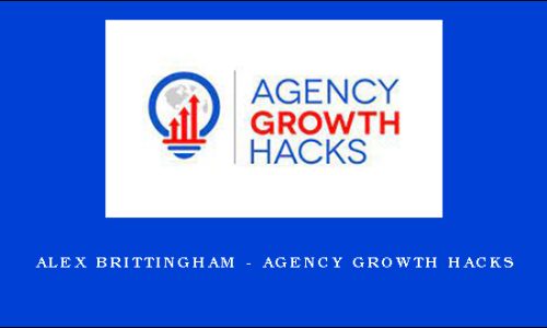 Alex Brittingham – Agency Growth Hacks