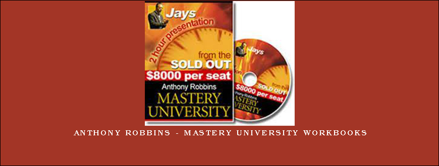 Anthony Robbins – Mastery University Workbooks