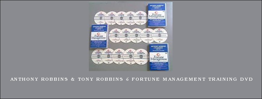 Anthony Robbins & Tony Robbins – Fortune Management Training DVD