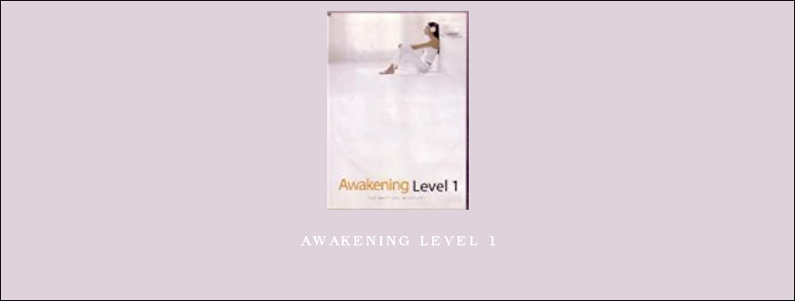 Awakening Level 1