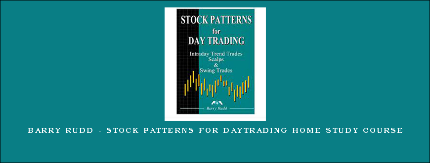 Barry Rudd – Stock Patterns for DayTrading Home Study Course