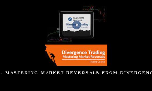 Basecamp – Mastering Market Reversals from Divergence Trading