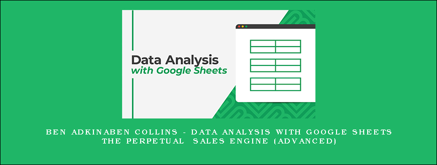 Ben Collins – Data Analysis with Google Sheets