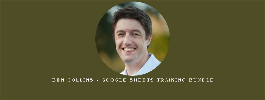 Ben Collins – Google Sheets Training Bundle