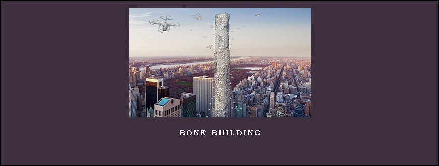 Bone Building