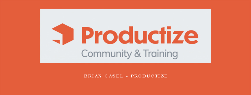 Brian Casel – Productize