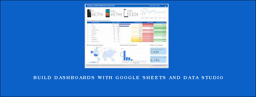 Build Dashboards With Google Sheets and Data Studio