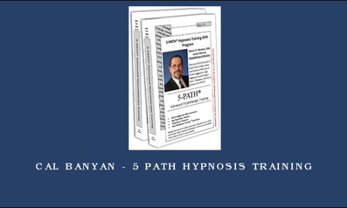 Cal Banyan – 5 Path Hypnosis Training