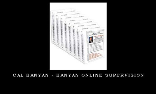 Cal Banyan – Banyan Online Supervision