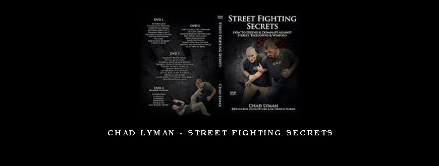 Chad Lyman – Street Fighting Secrets