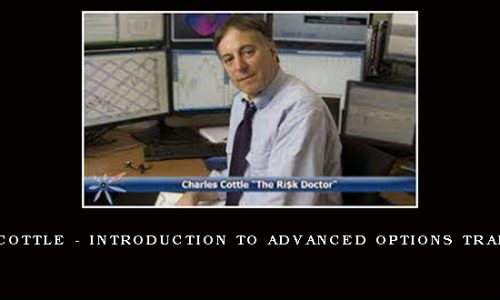 Charles Cottle – Introduction to Advanced Options Trading – 201