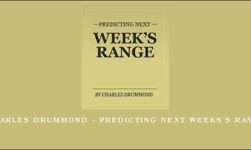 Charles Drummond – Predicting Next Weeks’s Range