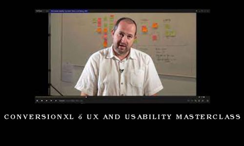 Conversionxl – UX and Usability Masterclass