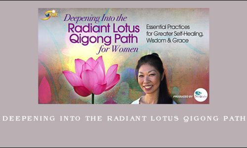 Daisy Lee – Deepening into the Radiant Lotus Qigong Path for Women