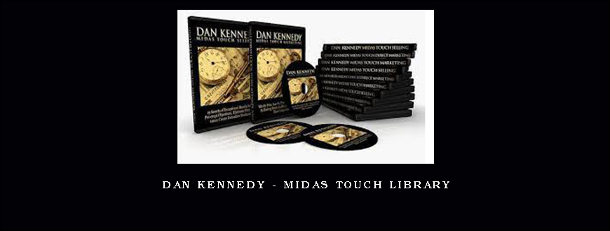 Dan Kennedy – Midas Touch Library