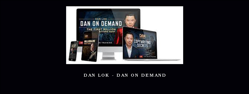 Dan Lok – Dan On Demand