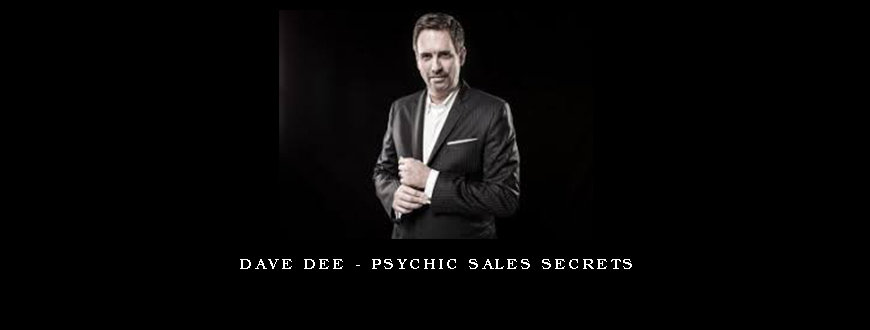 Dave Dee – Psychic Sales Secrets