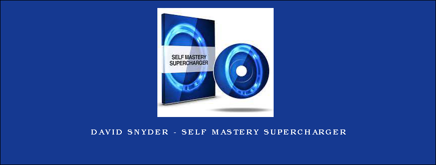 David Snyder – Self Mastery Supercharger