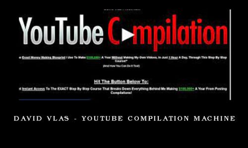 David Vlas – YouTube Compilation Machine