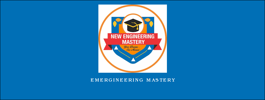 Emergineering Mastery