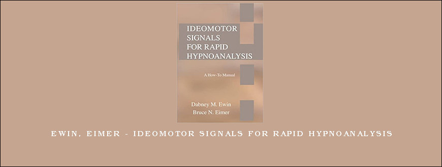 Ewin, Eimer – Ideomotor Signals for Rapid Hypnoanalysis