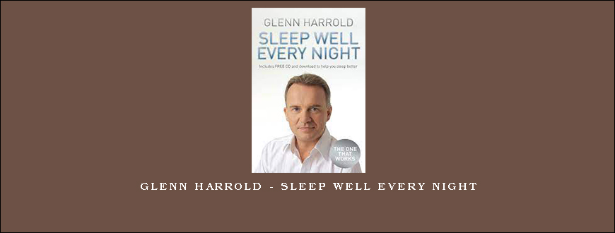 Glenn Harrold – Sleep Well Every Night