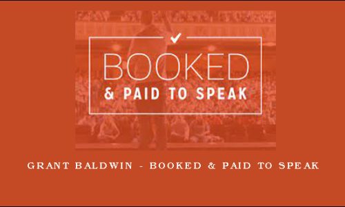 Grant Baldwin – Booked & Paid To Speak