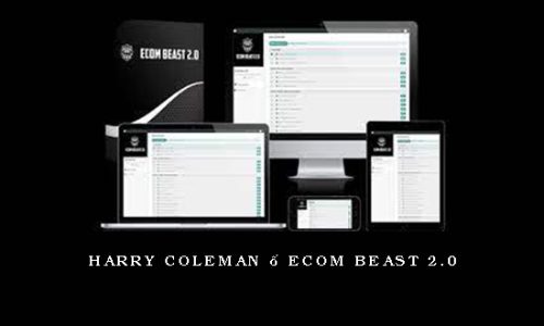 Harry Coleman – Ecom Beast 2.0