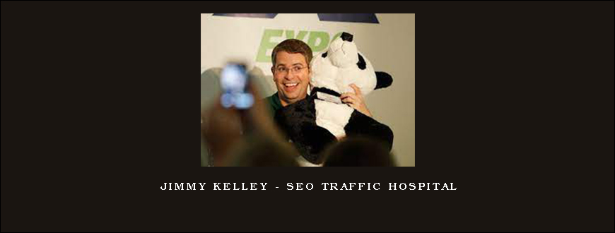 Jimmy Kelley – SEO Traffic Hospital