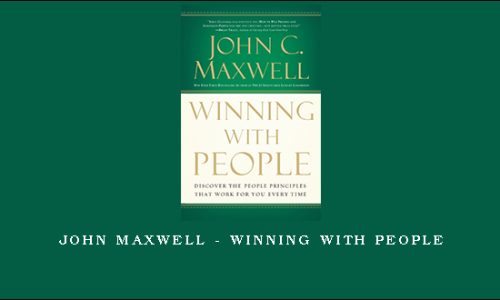 John Maxwell – Winning With People