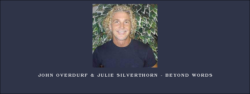 John Overdurf & Julie Silverthorn – Beyond Words