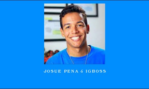 Josue Pena – IGBoss