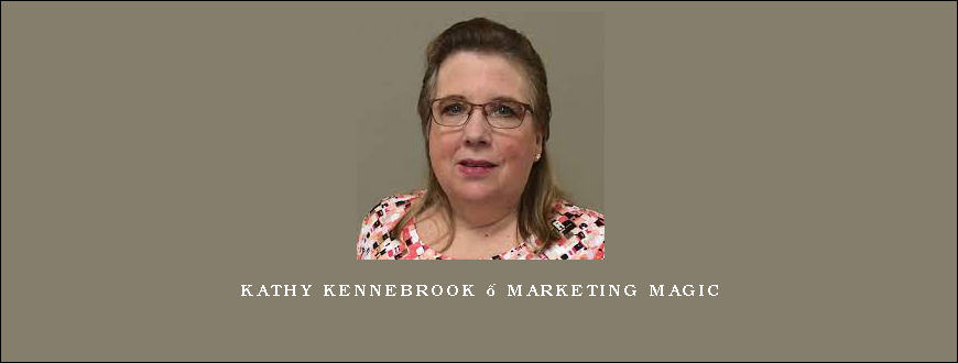 Kathy Kennebrook – Marketing Magic