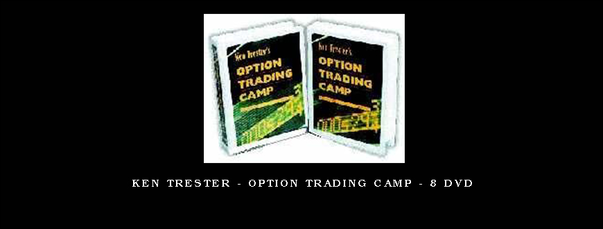 Ken Trester – Option Trading Camp – 8 DVD