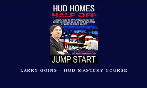 Larry Goins – HUD Mastery Course