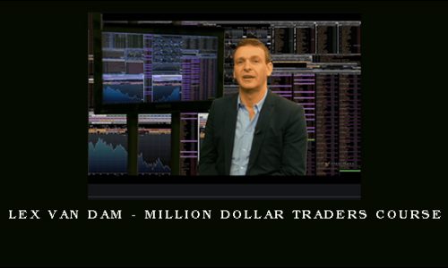 Lex Van Dam – Million Dollar Traders Course