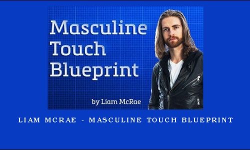 Liam McRae – Masculine Touch Blueprint